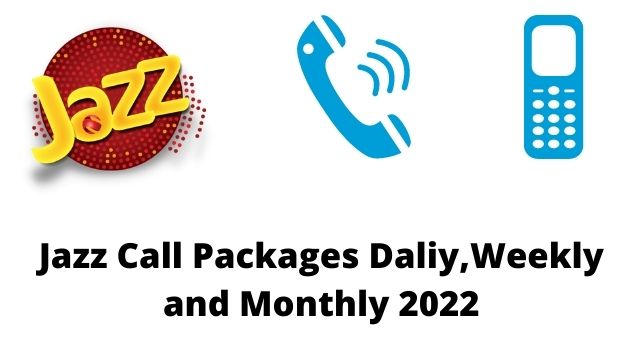 Jazz Call Packages Daily, Weekly, and Monthly 2022