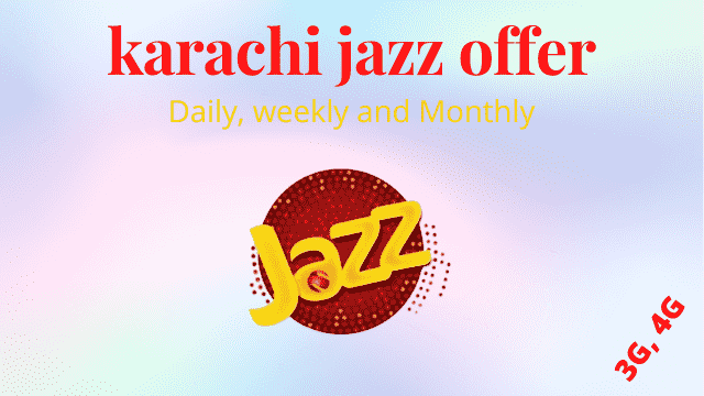 Jazz karachi Offer 2022 Daily, Weekly and Monthly